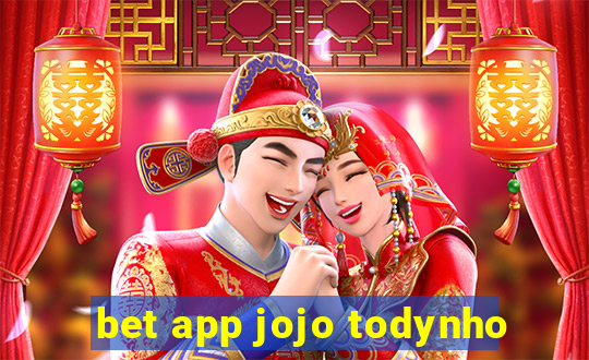 bet app jojo todynho